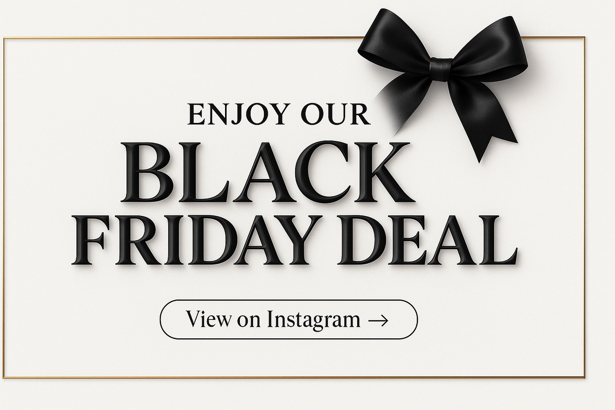Black Friday Special Deal - View on Instagram